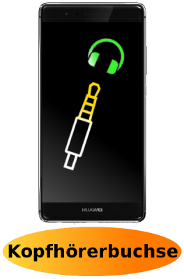 Huawei P9 Reparatur: Kopfhörerbuchse - Kopfhöreranschluss